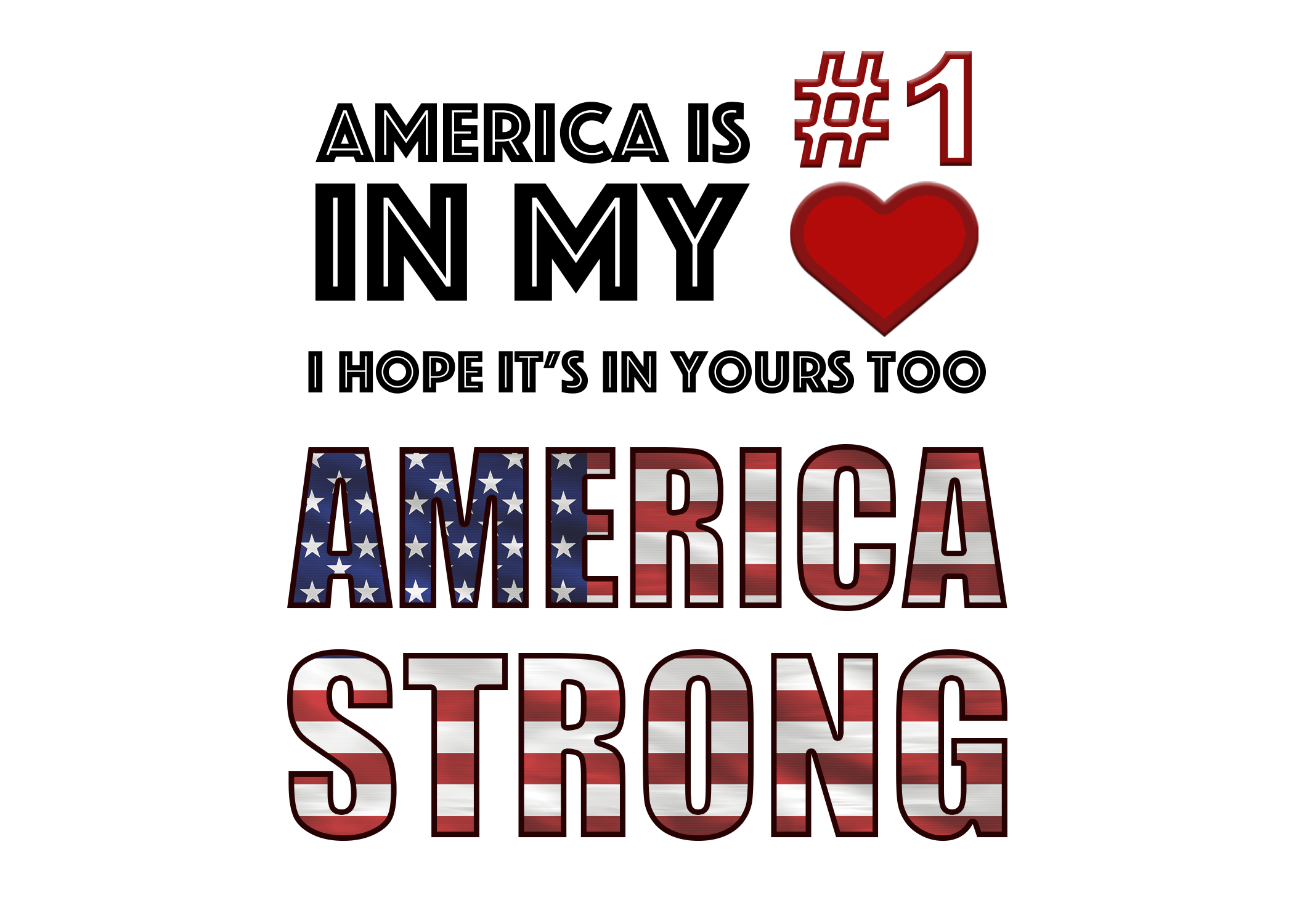 America Is #1 In My Heart