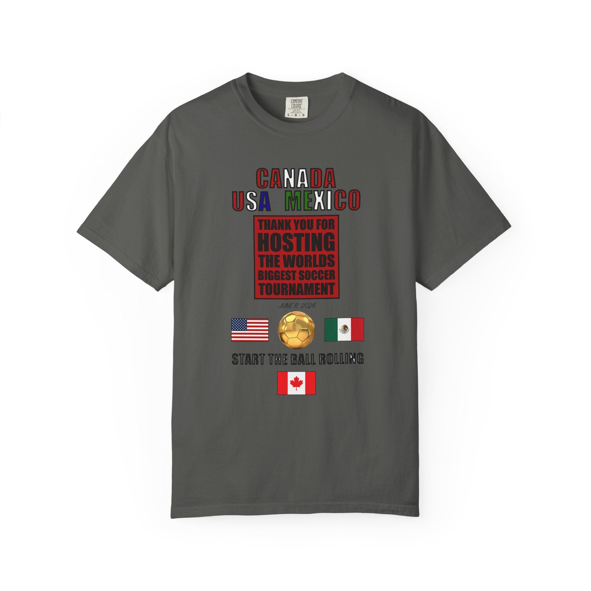 Canada USA Mexico Soccer Tournament Tee — "Start the Ball Rolling"