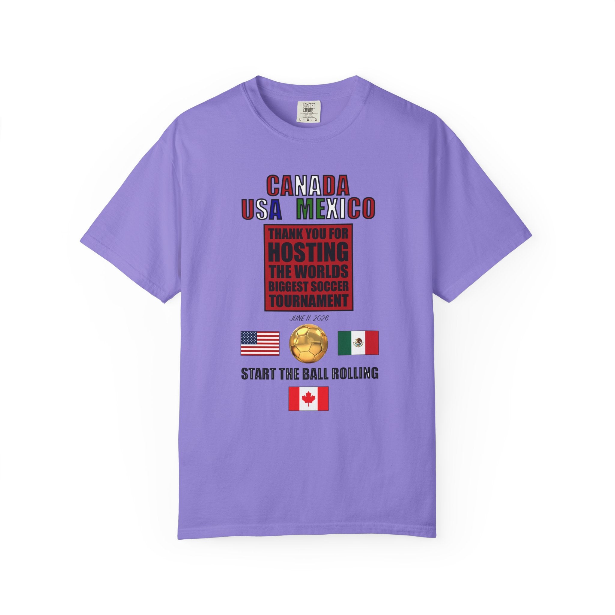 Canada USA Mexico Soccer Tournament Tee — "Start the Ball Rolling"