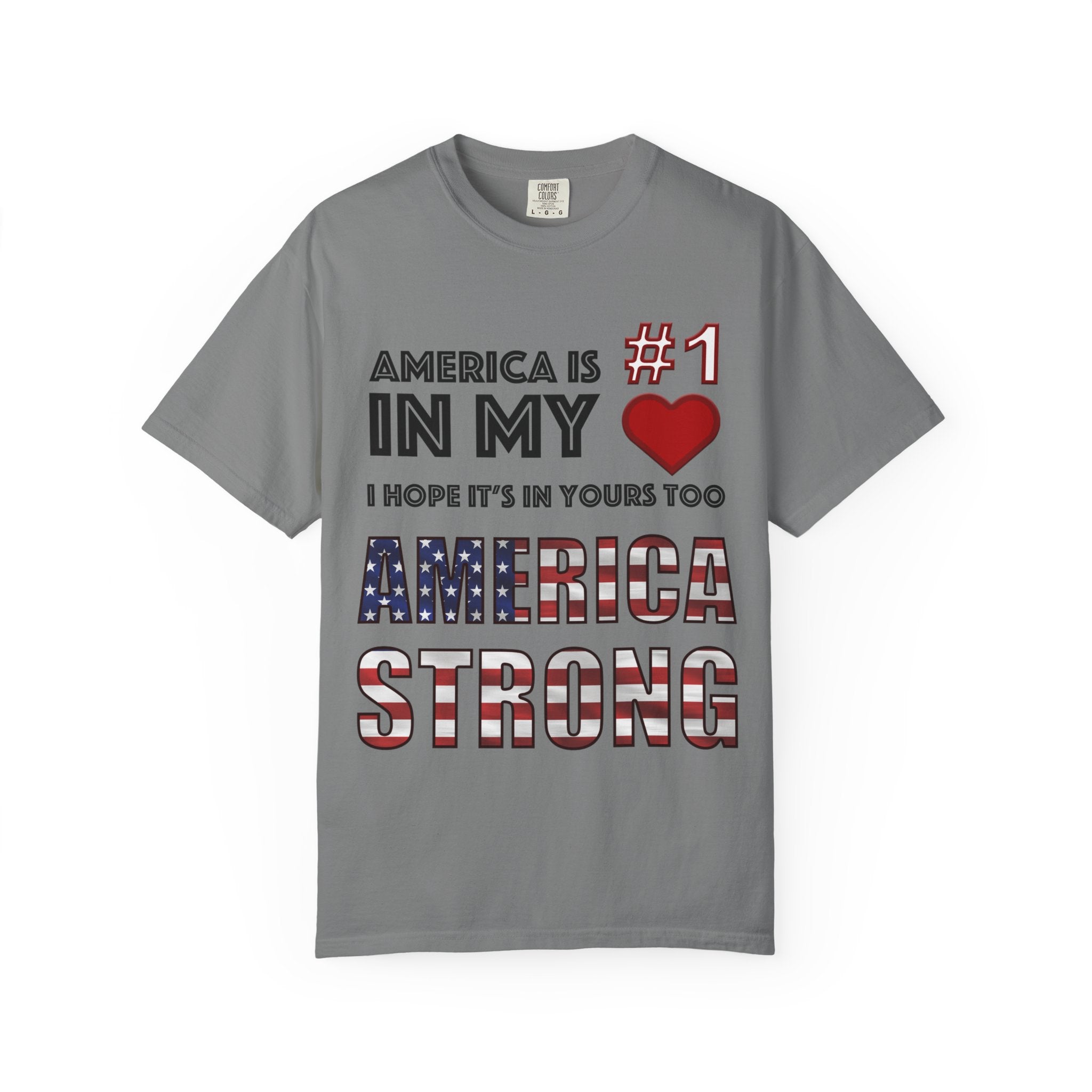 America Is #1 in my ❤️ - I Hope It's In Yours Too, America Strong