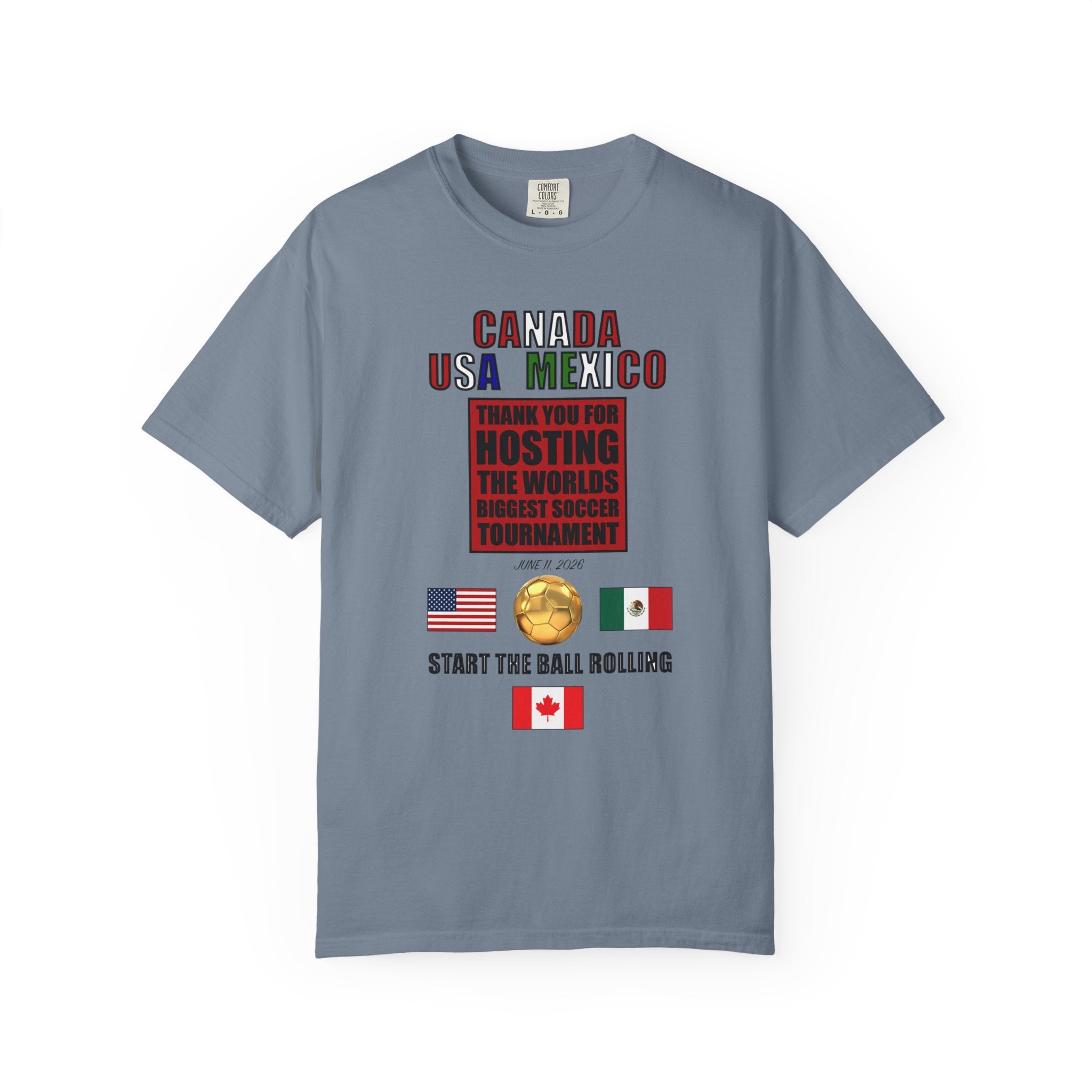 Canada USA Mexico Soccer Tournament Tee — "Start the Ball Rolling"