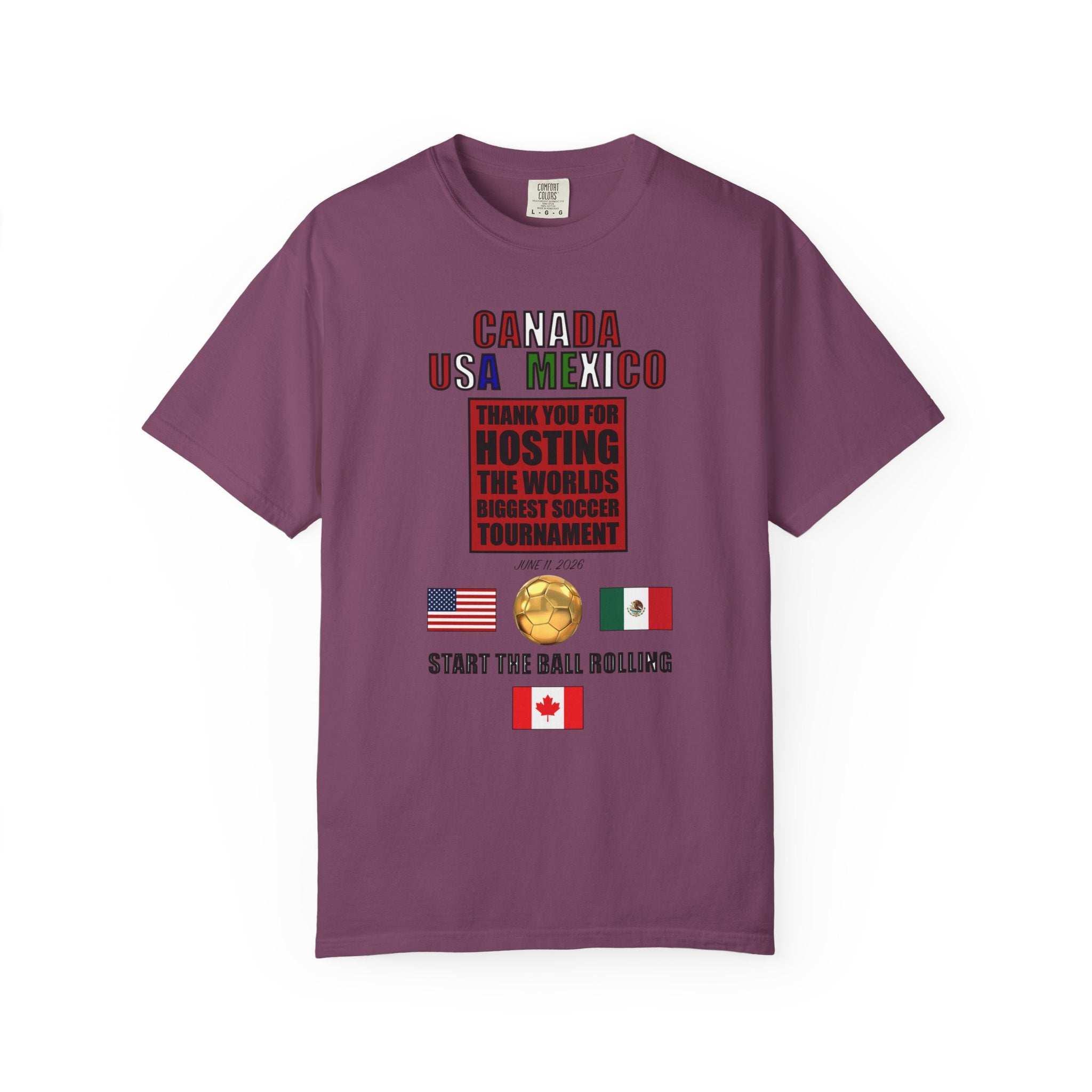 Canada USA Mexico Soccer Tournament Tee — "Start the Ball Rolling"