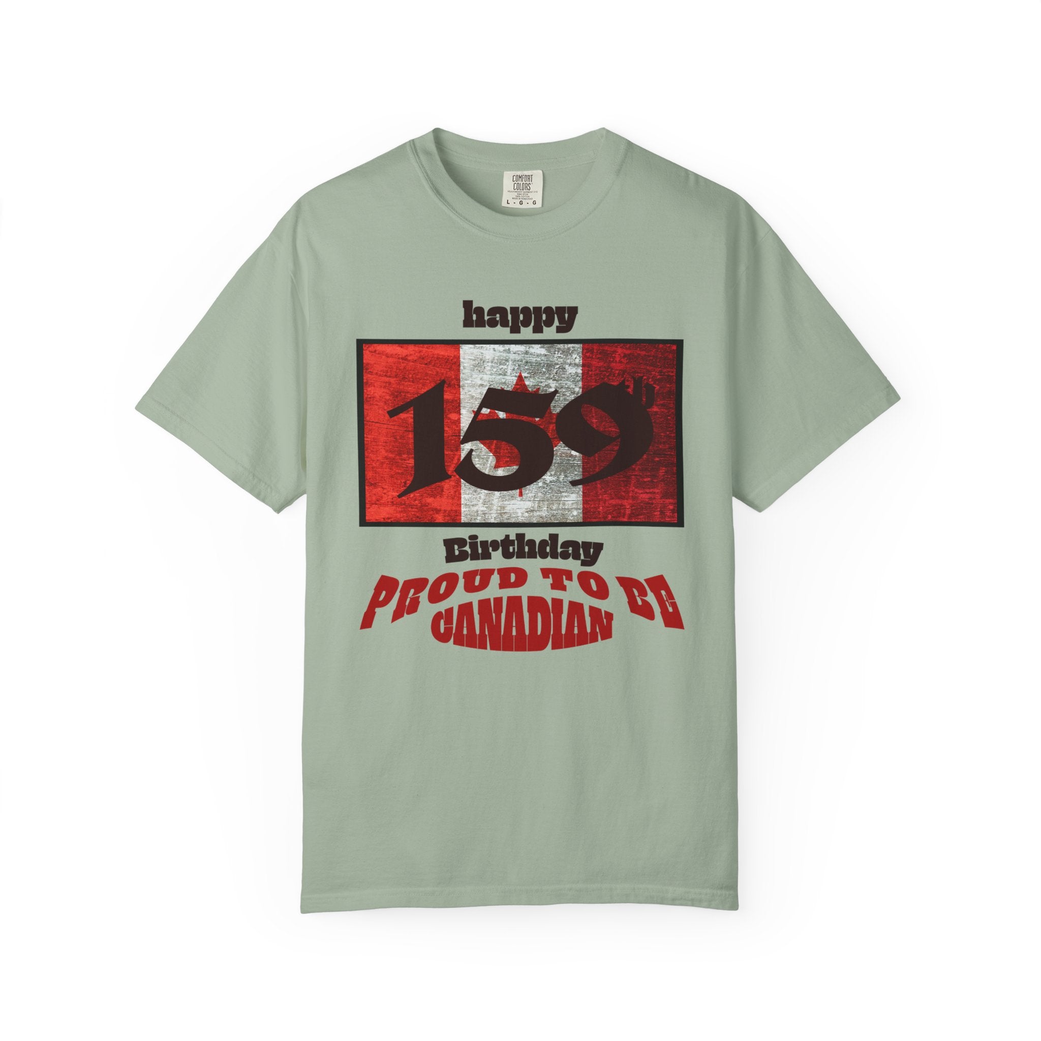Happy 159th Birthday Proud to Be Canadian T-Shirt