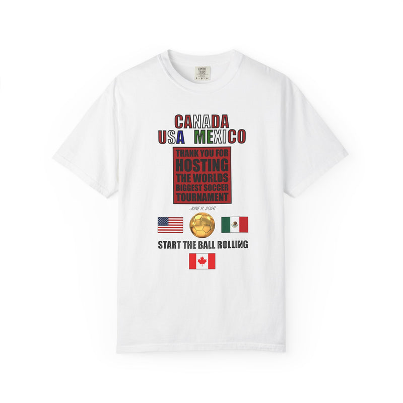Canada USA Mexico Soccer Tournament Tee — "Start the Ball Rolling"