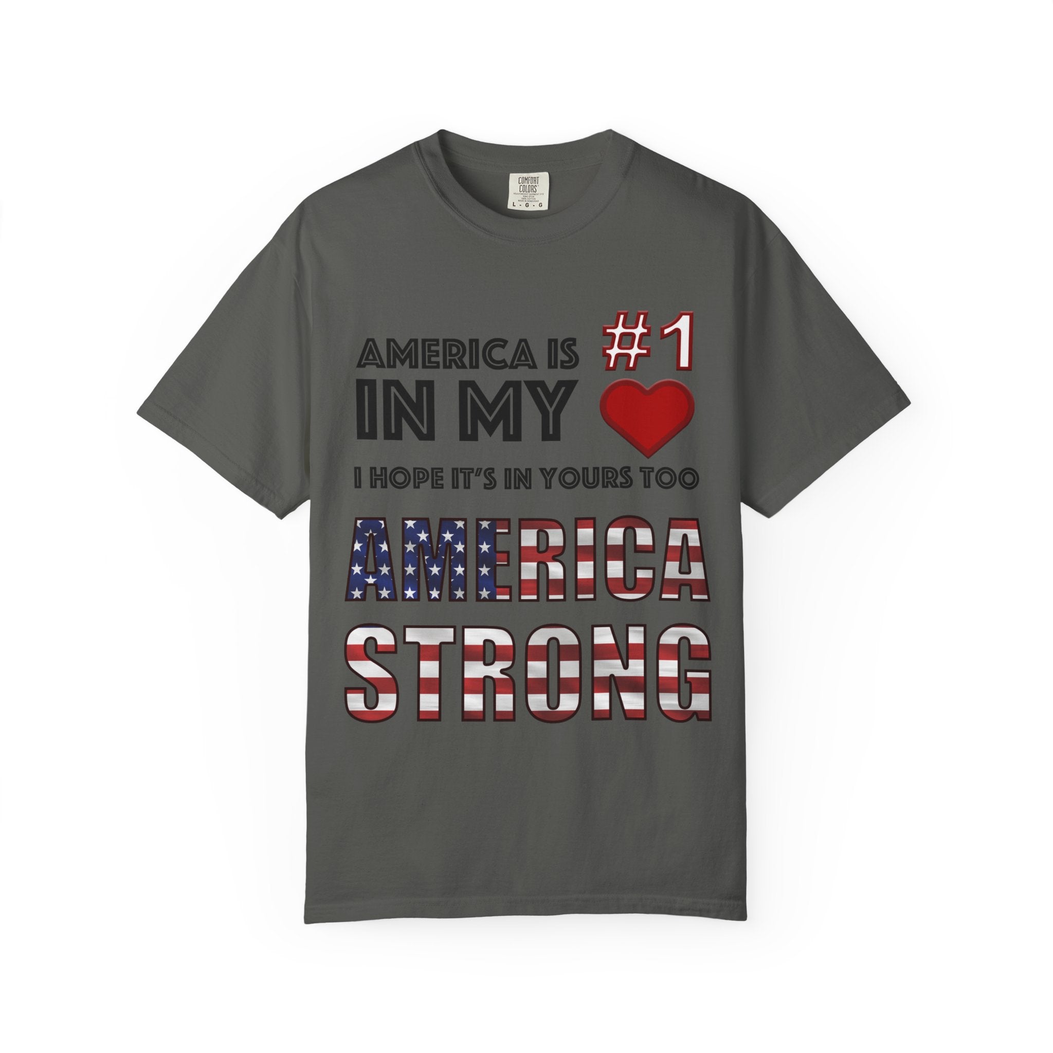 America Is #1 in my ❤️ - I Hope It's In Yours Too, America Strong