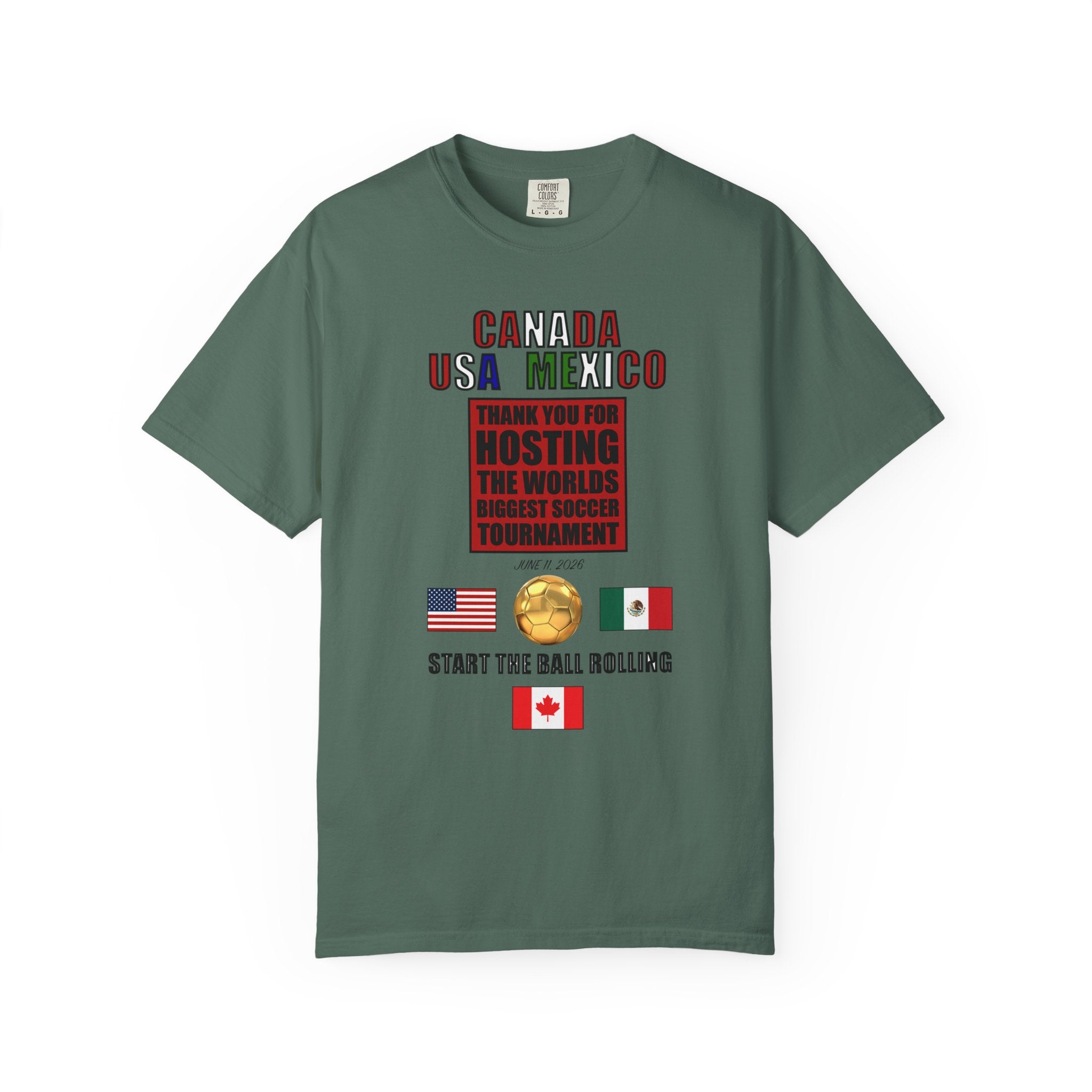 Canada USA Mexico Soccer Tournament Tee — "Start the Ball Rolling"
