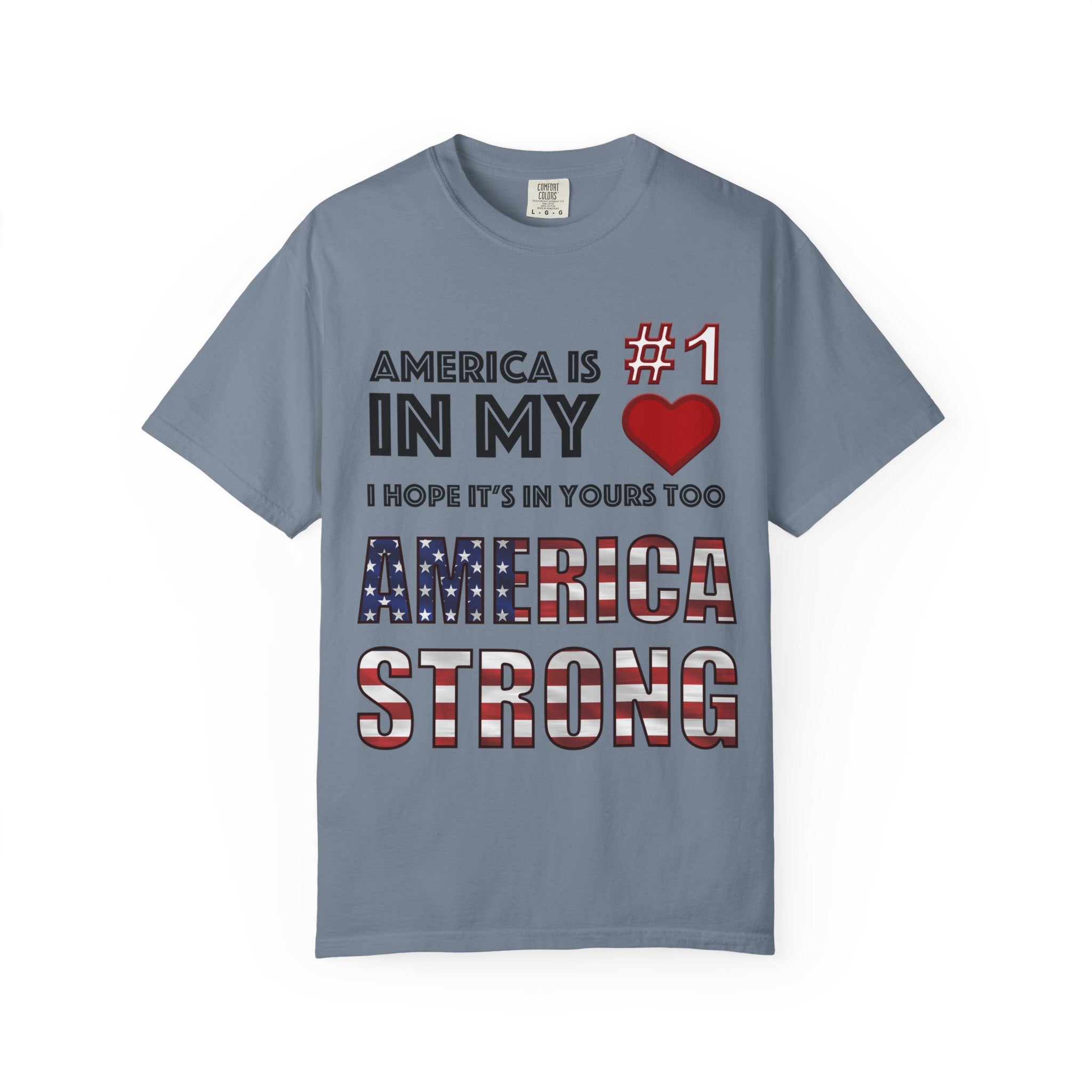 America Is #1 in my ❤️ - I Hope It's In Yours Too, America Strong