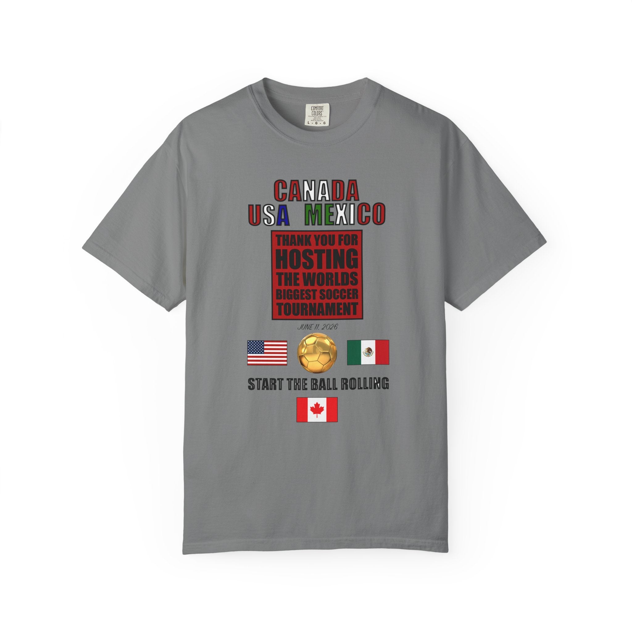 Canada USA Mexico Soccer Tournament Tee — "Start the Ball Rolling"