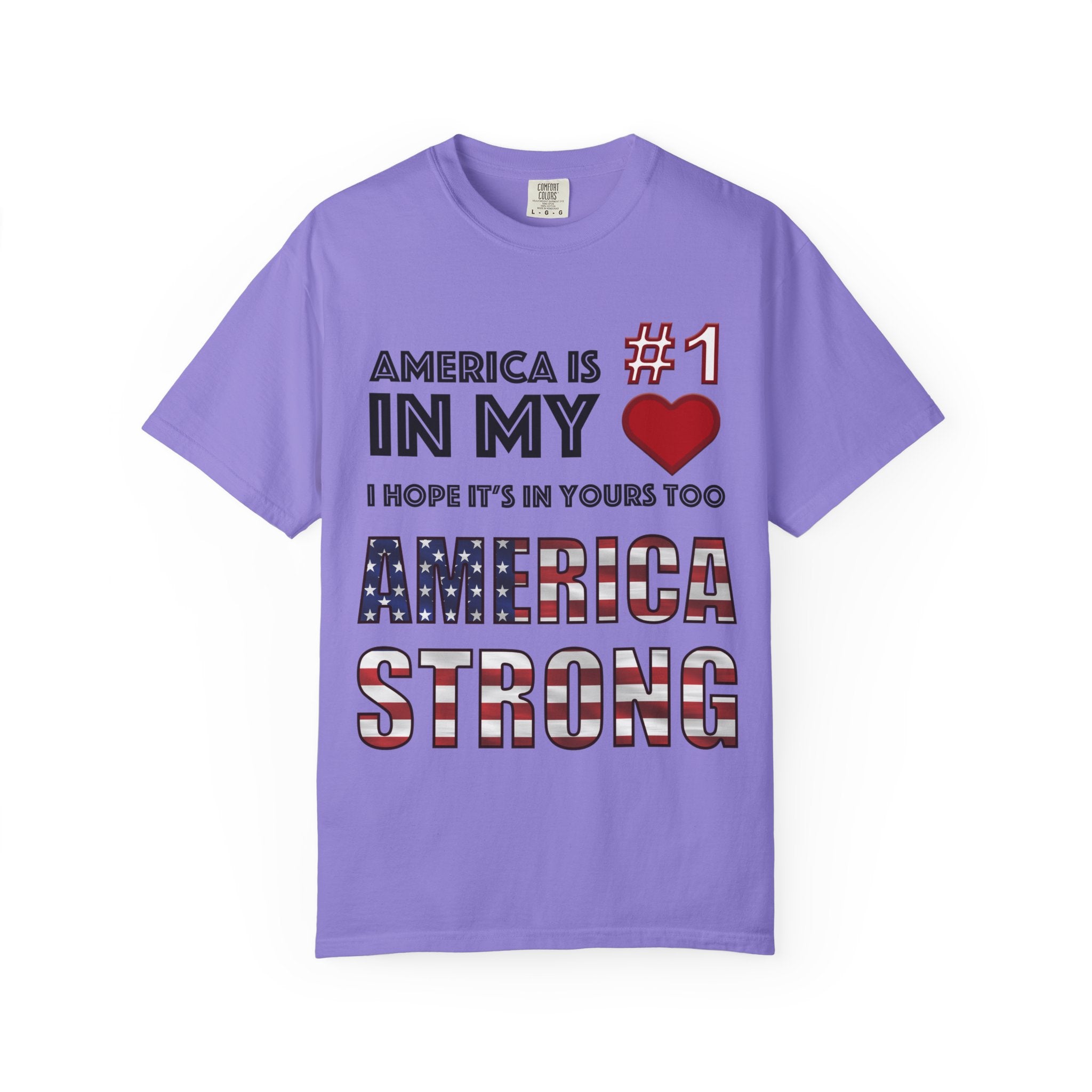 America Is #1 in my ❤️ - I Hope It's In Yours Too, America Strong