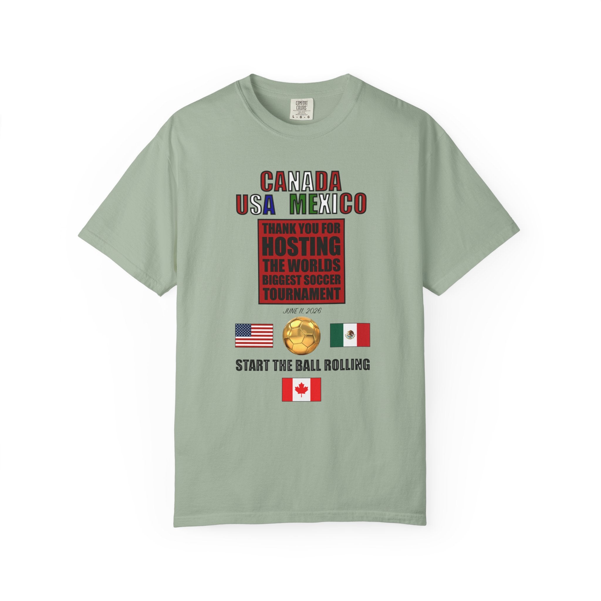 Canada USA Mexico Soccer Tournament Tee — "Start the Ball Rolling"