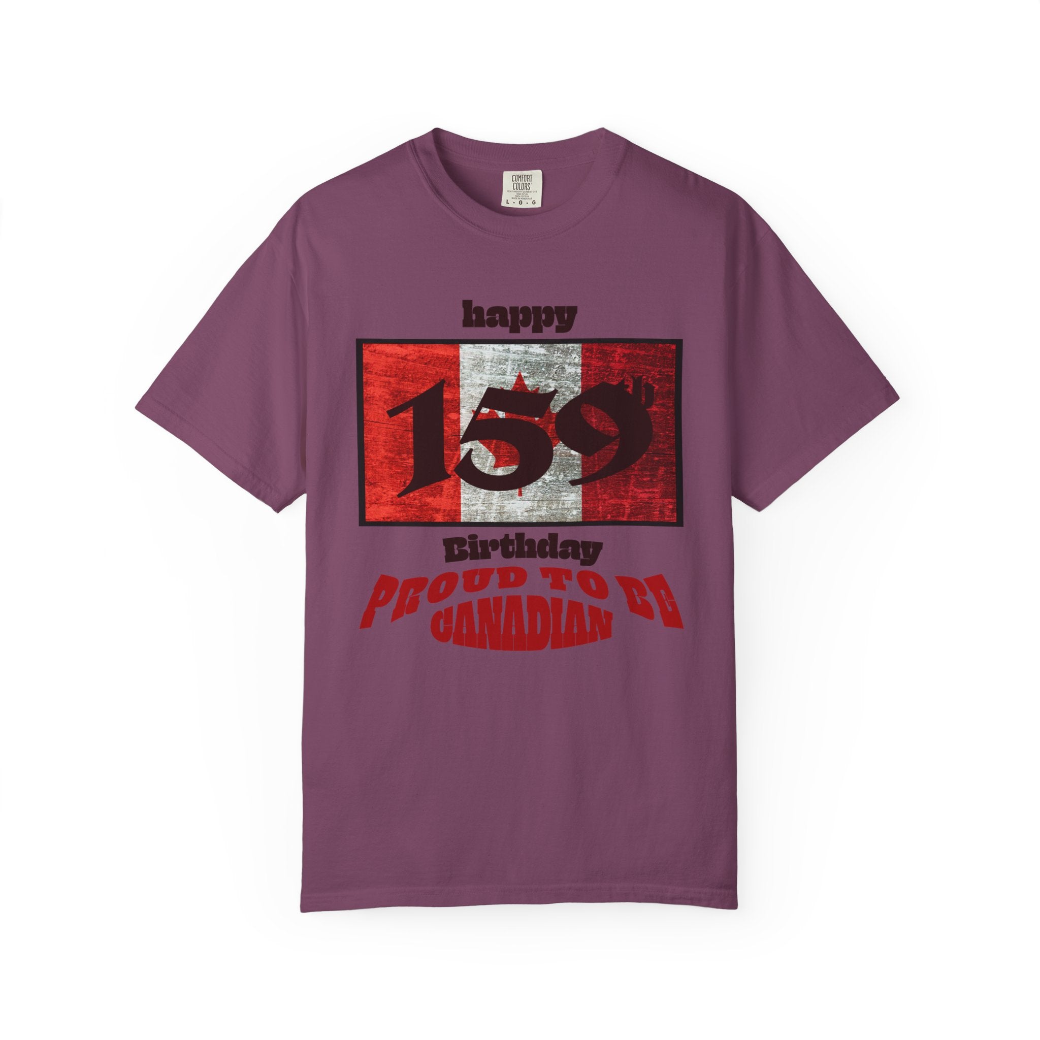 Happy 159th Birthday Proud to Be Canadian T-Shirt